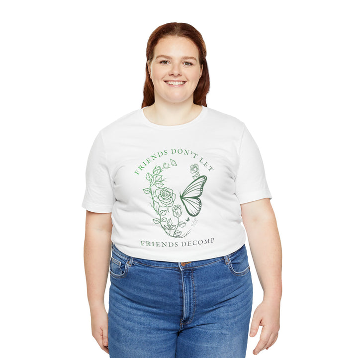 "Friends Don't Let Friends Decomp" Skull Unisex Cotton Short Sleeve Tee