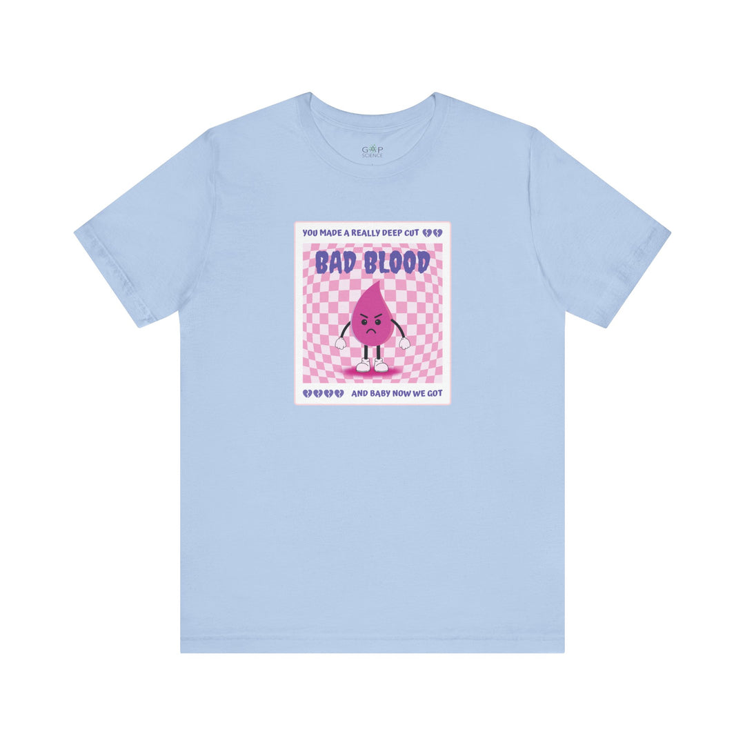 "Bad Blood" Unisex Jersey Short Sleeve Tee