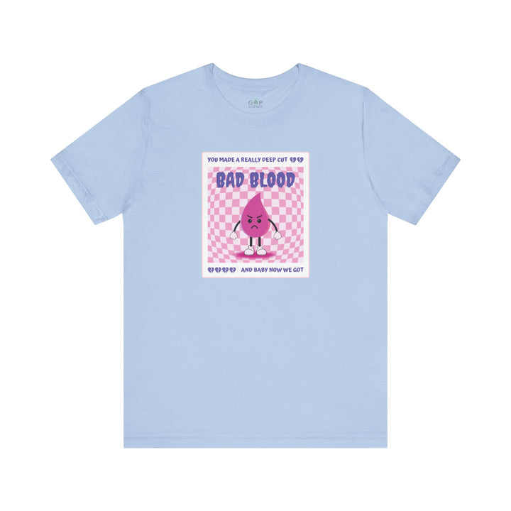 "Bad Blood" Unisex Jersey Short Sleeve Tee