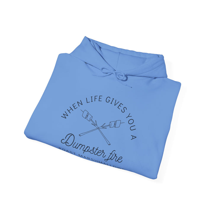 "When Life Gives You a Dumpster Fire, Roast Marshmallows" Unisex Heavy Blend™ Hooded Sweatshirt