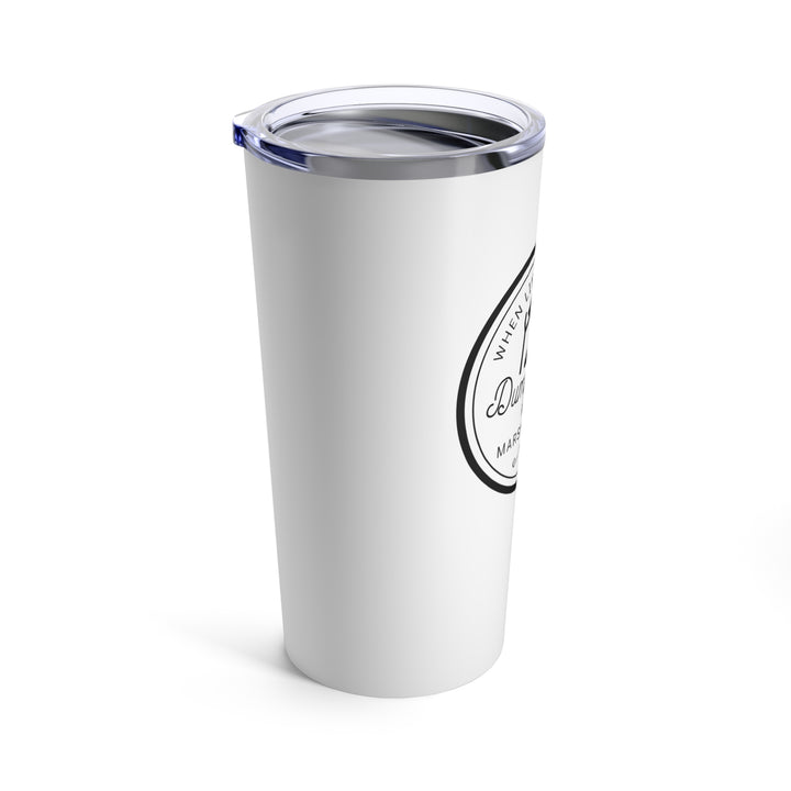 "When Life Gives You a Dumpster Fire, Roast Marshmallows" Tumbler 20oz