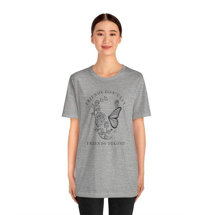 "Friends Don't Let Friends Decomp" Skull Unisex Cotton Short Sleeve Tee