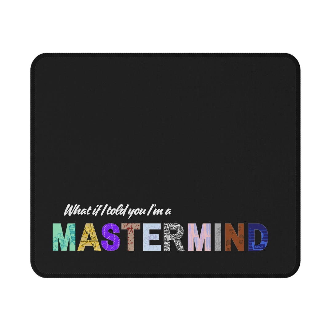 "Mastermind" Non-Slip Mouse Pad