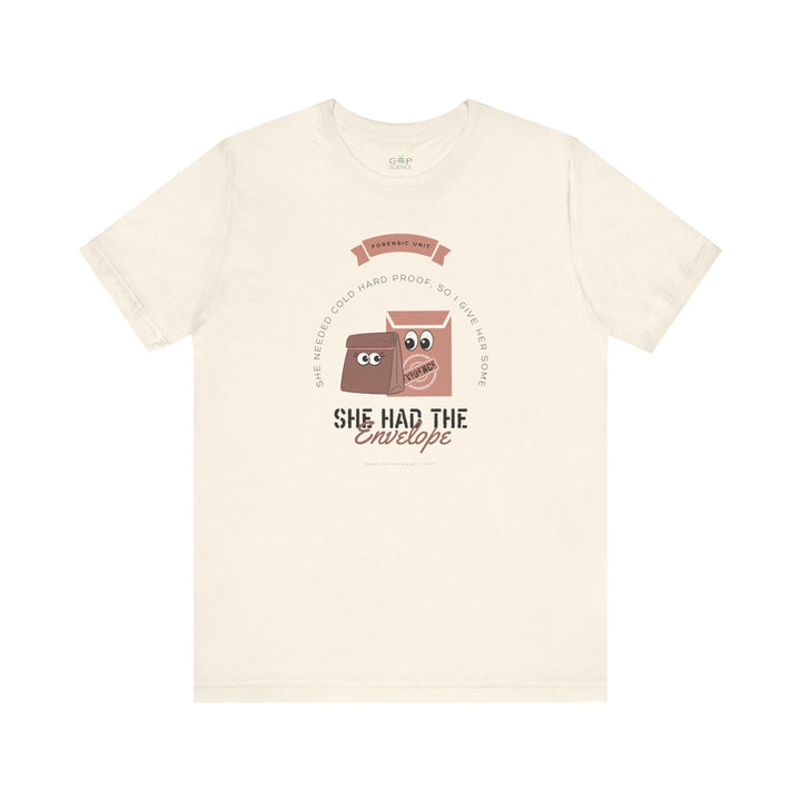 "She Had the Envelope" Unisex Jersey Short Sleeve Tee