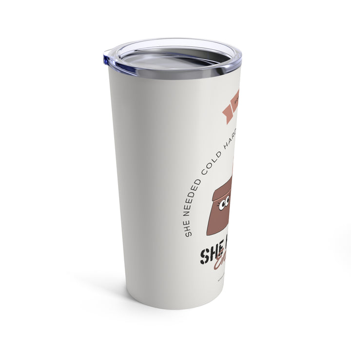 "She Had the Envelope" Tumbler 20oz