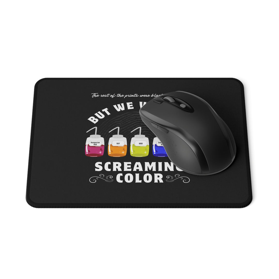 "Screaming Color" Forensic Latent Processing Reagents Black Non-Slip Mouse Pad