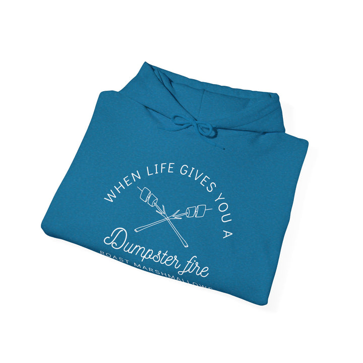 "When Life Gives You a Dumpster Fire, Roast Marshmallows" Unisex Heavy Blend™ Hooded Sweatshirt