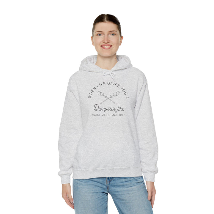 "When Life Gives You a Dumpster Fire, Roast Marshmallows" Unisex Heavy Blend™ Hooded Sweatshirt