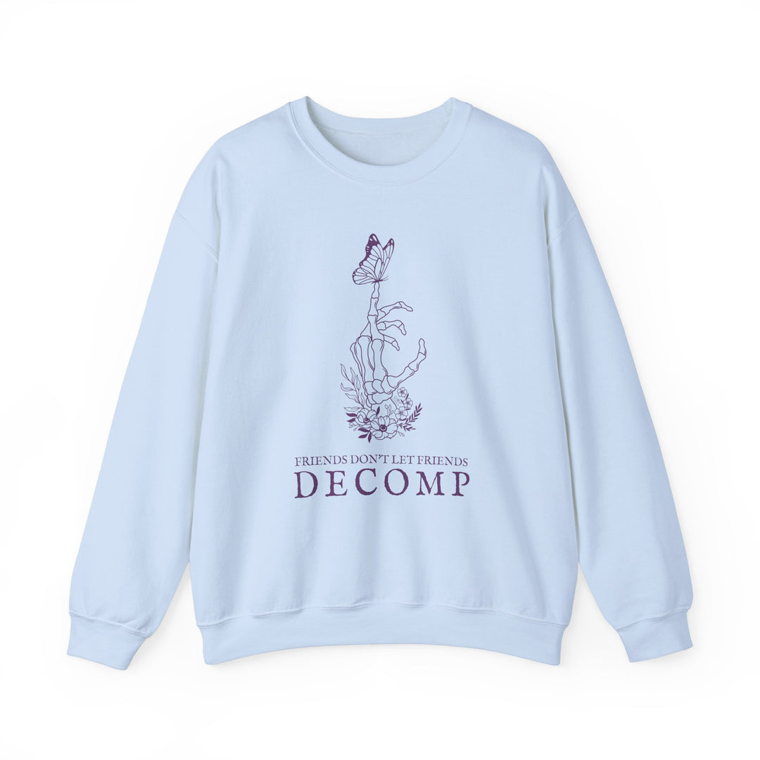 "Friends Don't Let Friends Decomp" Butterfly Unisex Heavy Blend™ Crewneck Sweatshirt