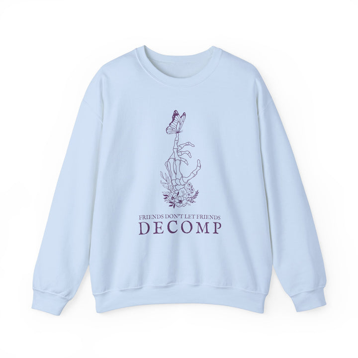 "Friends Don't Let Friends Decomp" Butterfly Unisex Heavy Blend™ Crewneck Sweatshirt