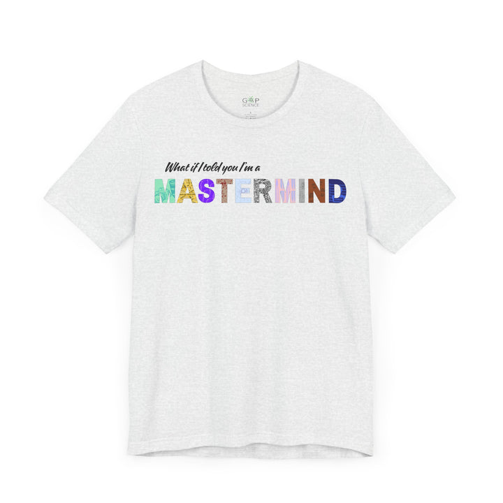 "Mastermind" Unisex Jersey Short Sleeve Tee