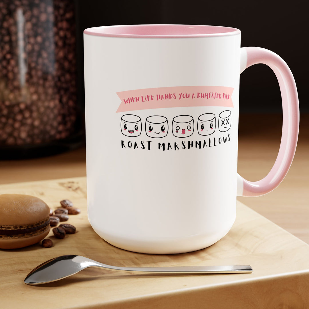 "When Life Hands You a Dumpster Fire, Roast Marshmallows" Two-Tone Coffee Mug, 15oz
