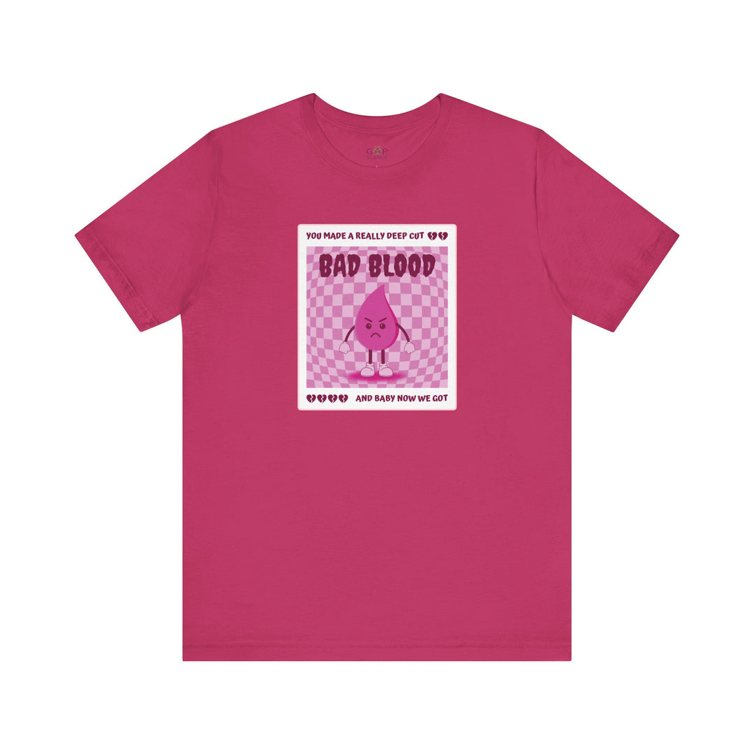 "Bad Blood" Unisex Jersey Short Sleeve Tee