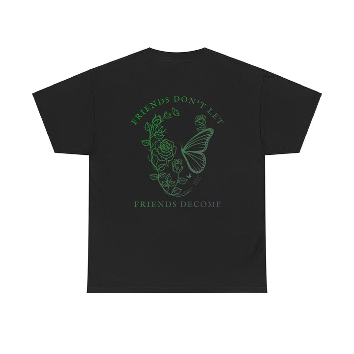 "Friends Don't Let Friends Decomp" Skull Unisex Heavy Cotton Tee