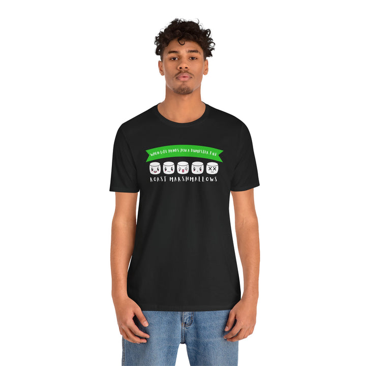 "When Life Hands You a Dumpster Fire, Roast Marshmallows" Unisex Short Sleeve Cotton Tee