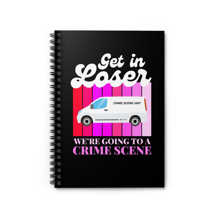 "Get in Loser" Spiral Notebook - Ruled Line