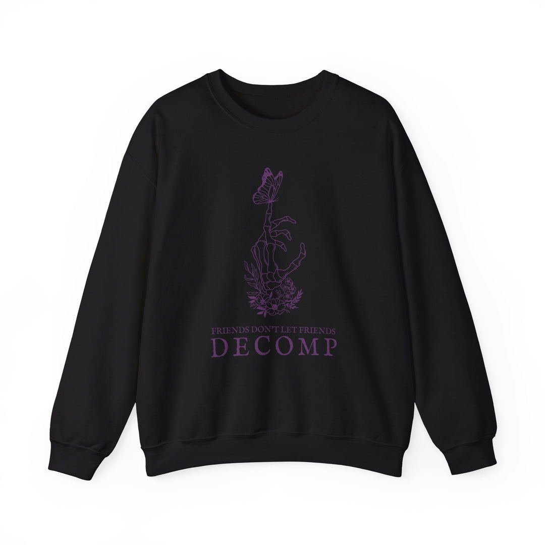 "Friends Don't Let Friends Decomp" Butterfly Unisex Heavy Blend™ Crewneck Sweatshirt