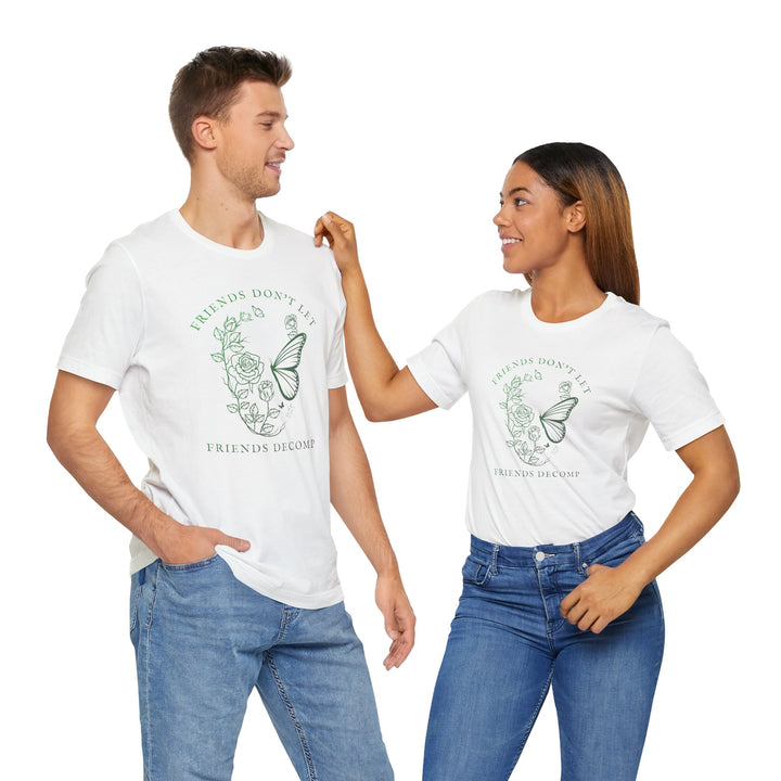 "Friends Don't Let Friends Decomp" Skull Unisex Cotton Short Sleeve Tee