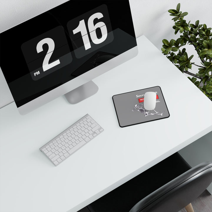 "Sounds Like a NIGHTSHIFT Problem" Non-Slip Mouse Pad (Grey)
