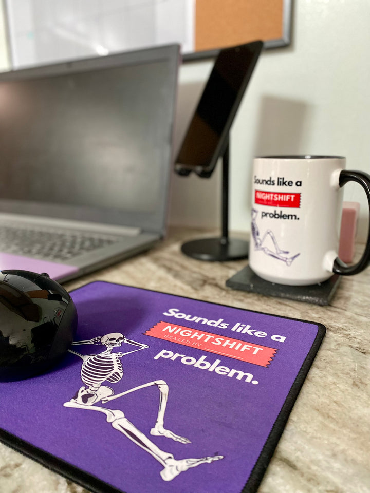 "Sounds Like a NIGHTSHIFT Problem" Non-Slip Mouse Pad (Purple)