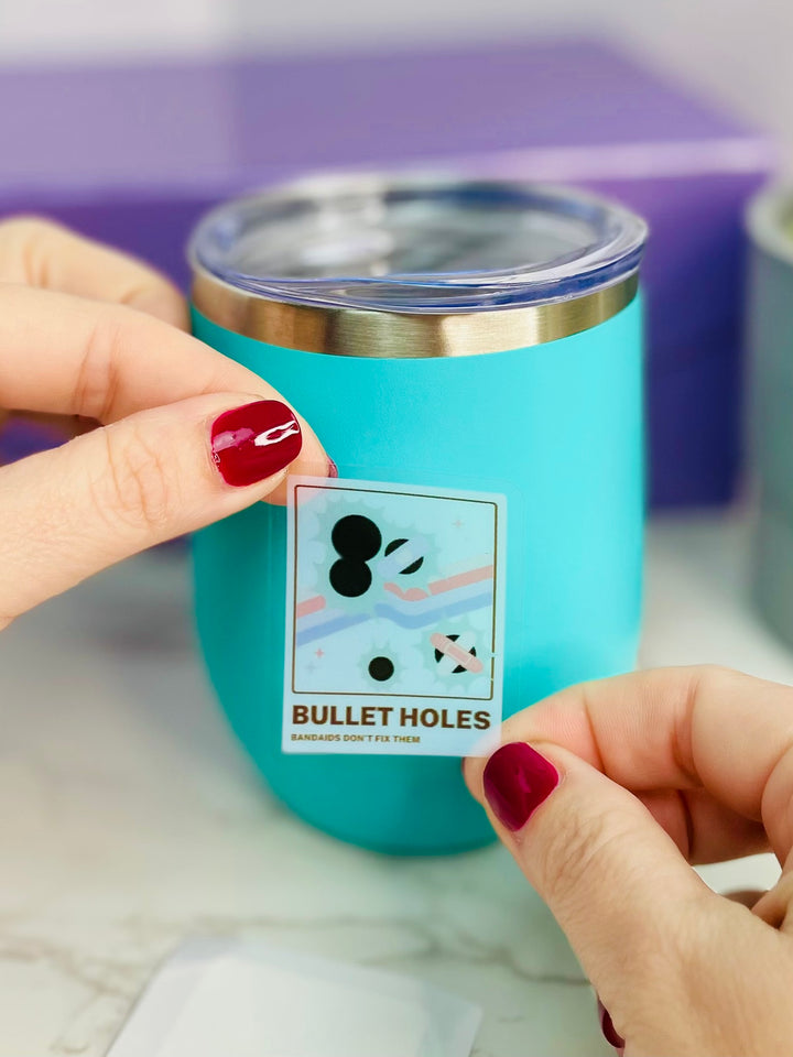 "Bullet Holes - Bandaids Don't Fix Them" Vinyl Adhesive Sticker