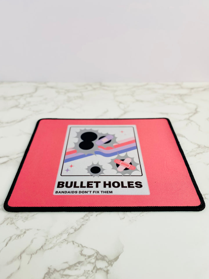 "Bullet Holes - Bandaids Don't Fix Them" Non-Slip Mouse Pad