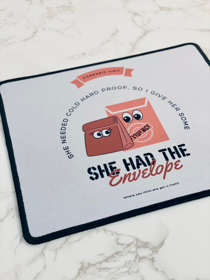 "She Had the Envelope" Non-Slip Mouse Pad