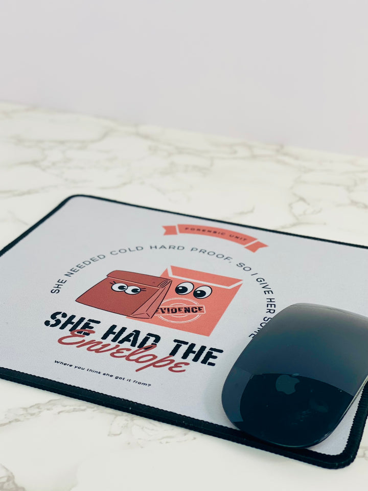 "She Had the Envelope" Non-Slip Mouse Pad
