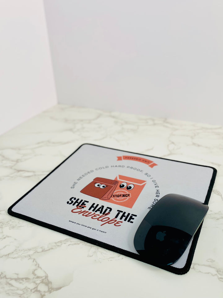 "She Had the Envelope" Non-Slip Mouse Pad