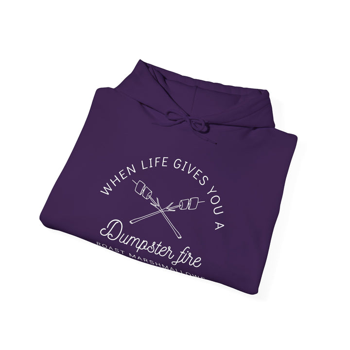 "When Life Gives You a Dumpster Fire, Roast Marshmallows" Unisex Heavy Blend™ Hooded Sweatshirt