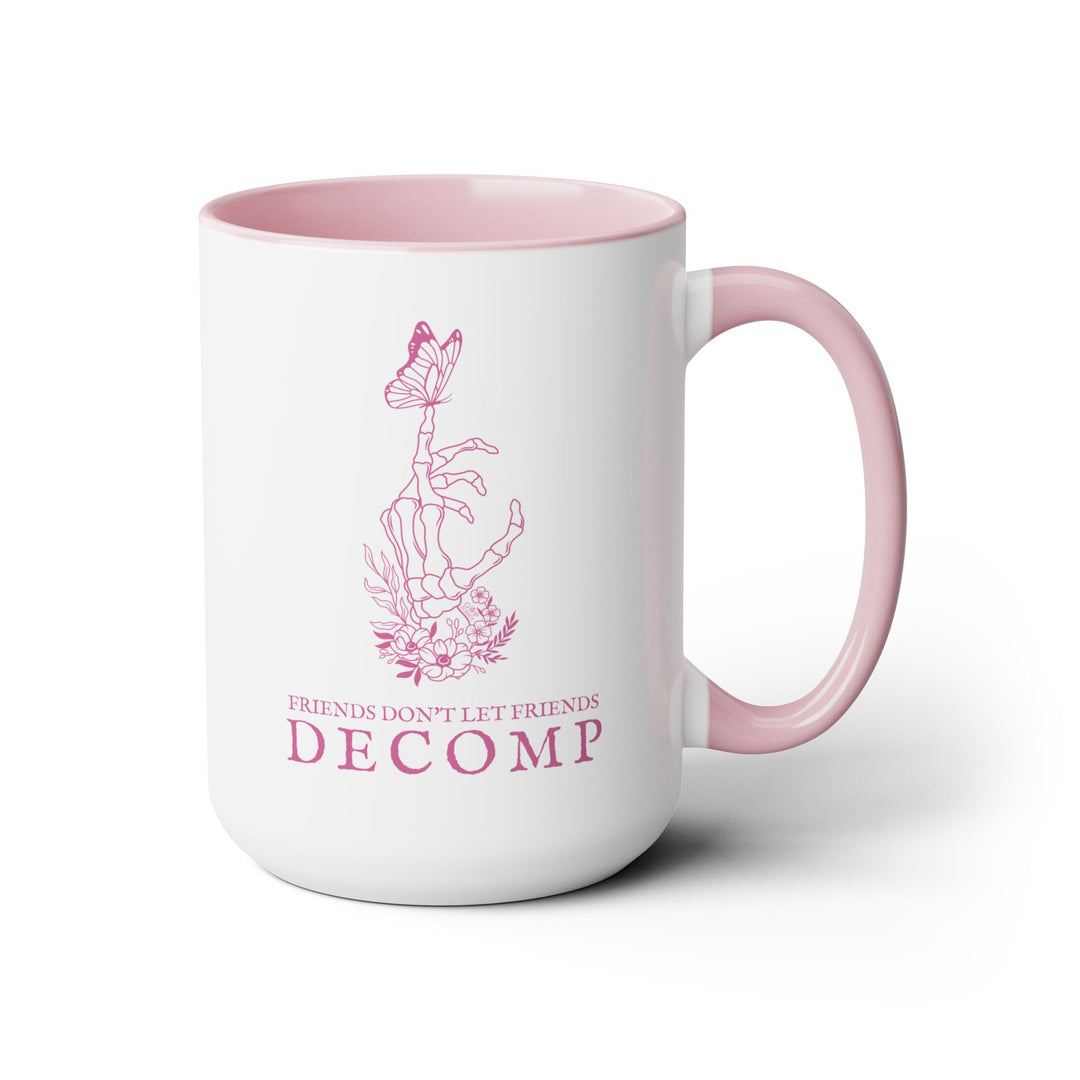 "Friends Don't Let Friends Decomp" Butterfly Two-Tone Coffee Mugs, 15oz