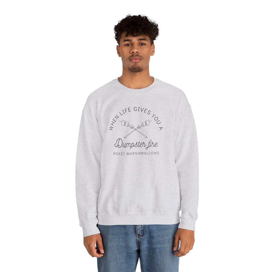 “When Life Gives You a Dumpster Fire, Roast Marshmallows” Unisex Heavy Blend™ Crewneck Sweatshirt