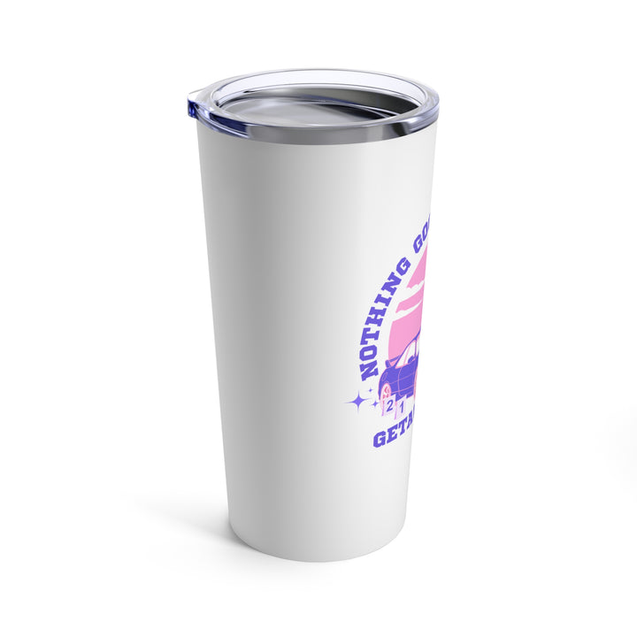 "Getaway Car" Tumbler 20oz