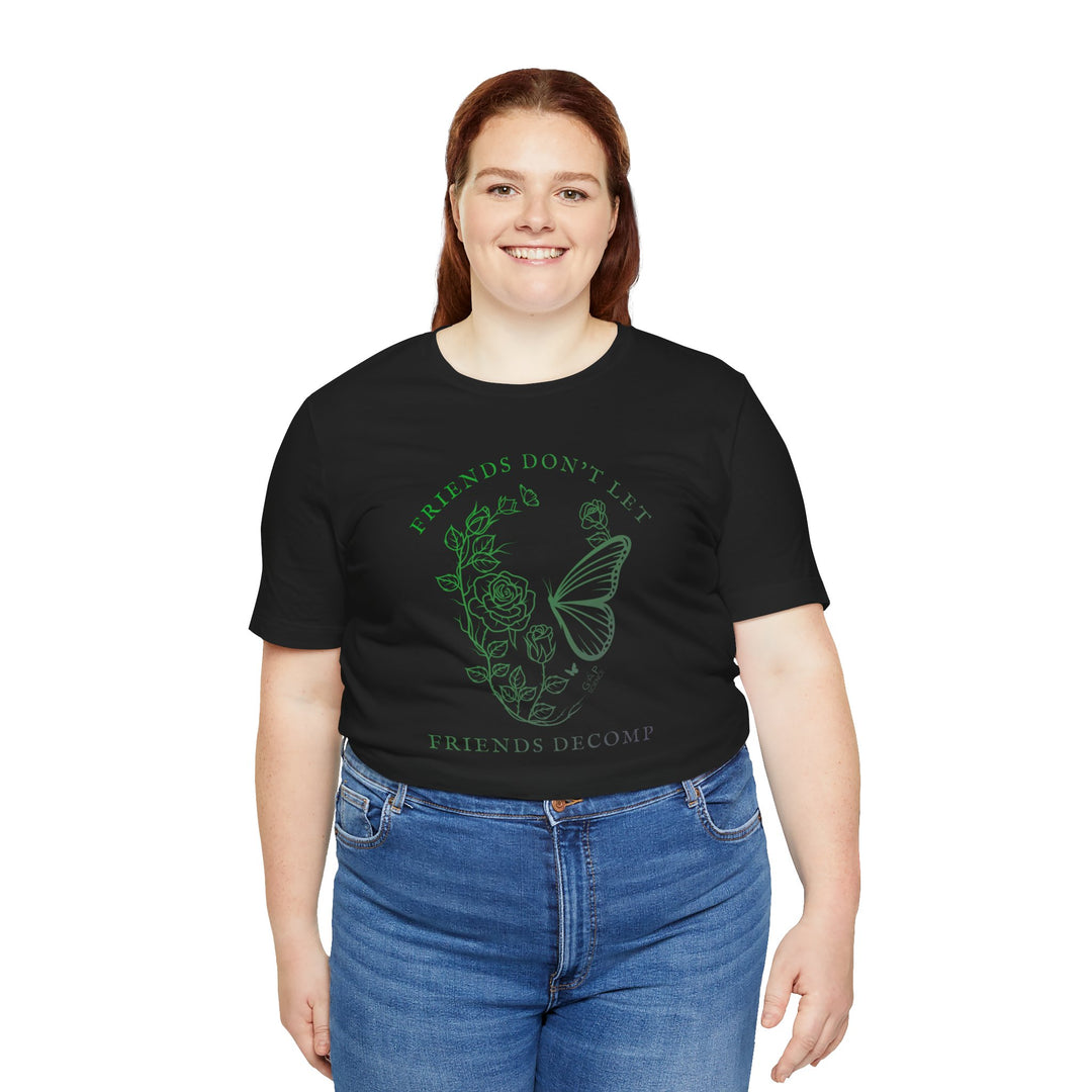 "Friends Don't Let Friends Decomp" Skull Unisex Cotton Short Sleeve Tee