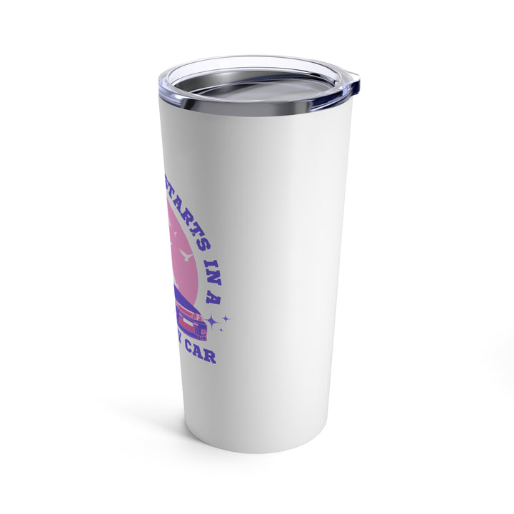 "Getaway Car" Tumbler 20oz