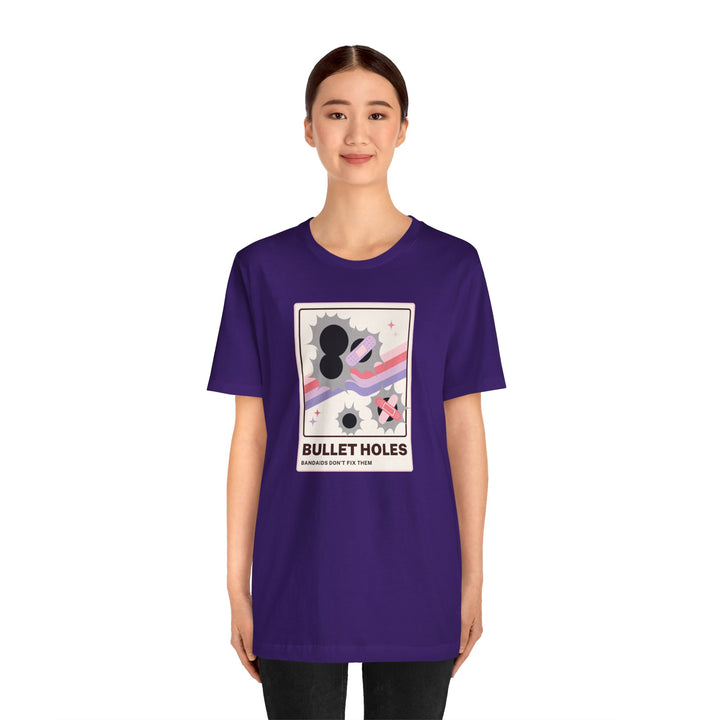 "Bullet Holes - Bandaids Don't Fix Them" Unisex Jersey Short Sleeve Tee