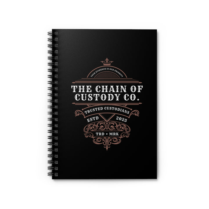 Chain of Custody Co. Spiral Notebook - Ruled Line