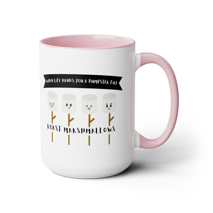 "When Life Hands You a Dumpster Fire, Roast Marshmallows" Two-Tone Coffee Mug, 15oz
