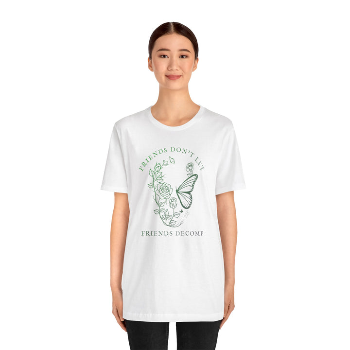 "Friends Don't Let Friends Decomp" Skull Unisex Cotton Short Sleeve Tee