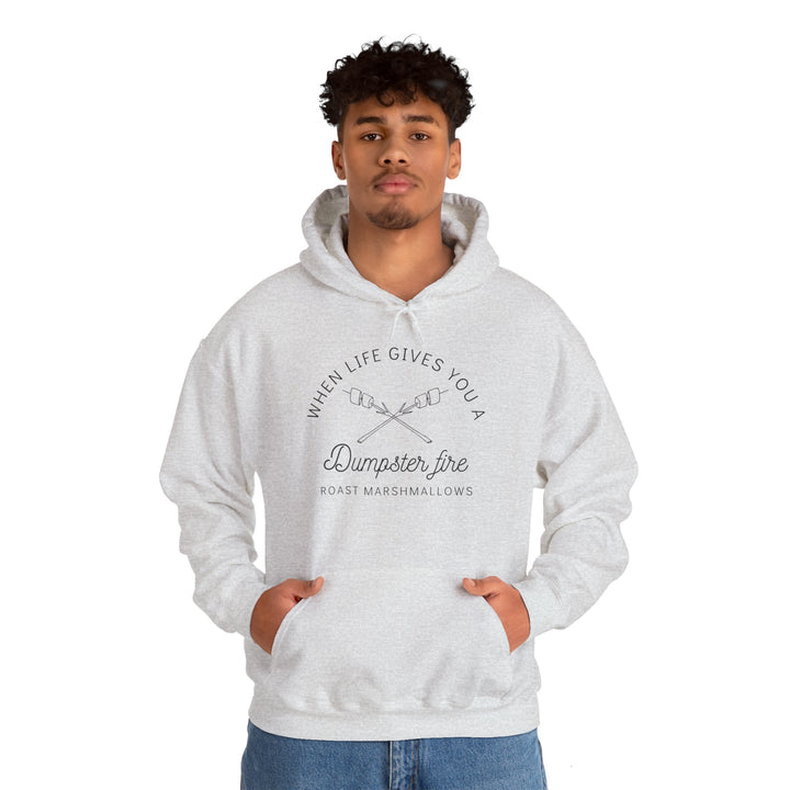"When Life Gives You a Dumpster Fire, Roast Marshmallows" Unisex Heavy Blend™ Hooded Sweatshirt