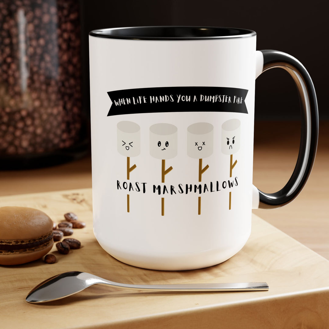 "When Life Hands You a Dumpster Fire, Roast Marshmallows" Two-Tone Coffee Mug, 15oz