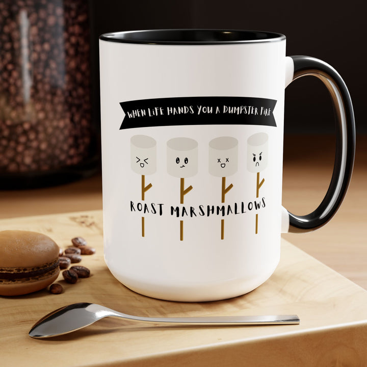 "When Life Hands You a Dumpster Fire, Roast Marshmallows" Two-Tone Coffee Mug, 15oz