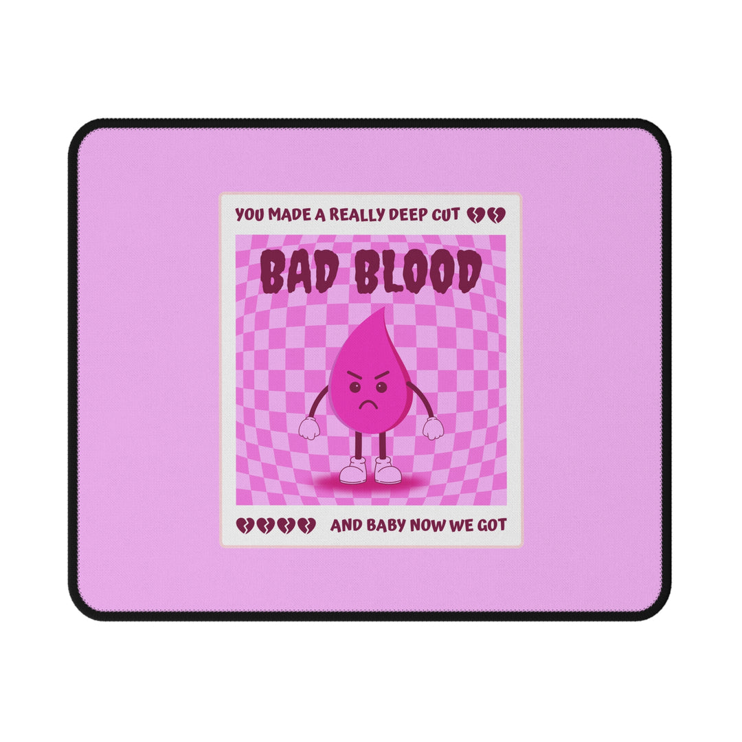"Bad Blood" (Pink) Non-Slip Mouse Pad