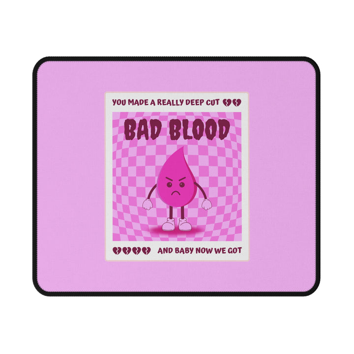 "Bad Blood" (Pink) Non-Slip Mouse Pad