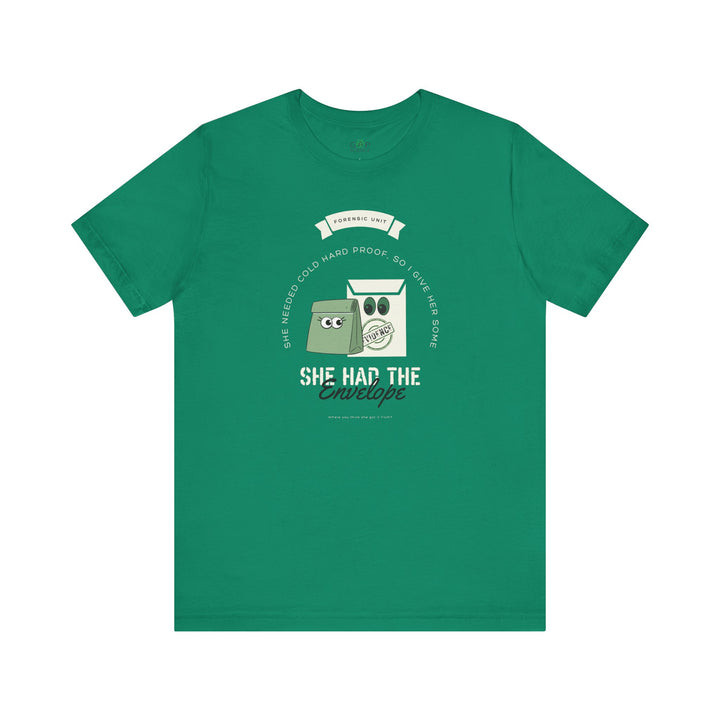 "She Had the Envelope" Unisex Jersey Short Sleeve Tee