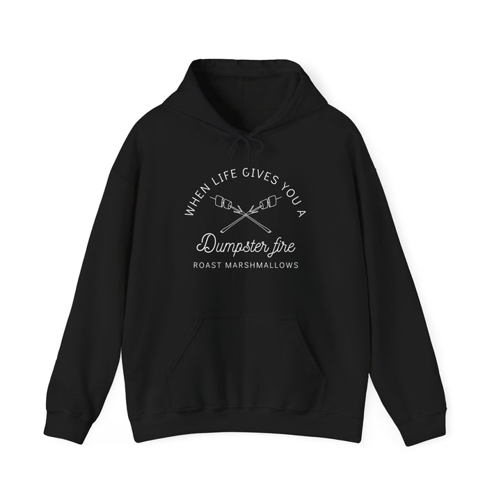 "When Life Gives You a Dumpster Fire, Roast Marshmallows" Unisex Heavy Blend™ Hooded Sweatshirt