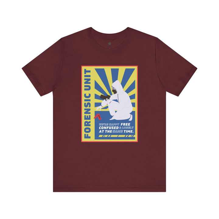 Forensic Unit "We're Happy..." Unisex Jersey Short Sleeve Tee